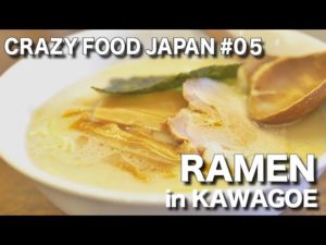 CRAZY FOOD JAPANが「japanese food ramen in kawagoe」を公開