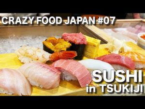 CRAZY FOOD JAPANが「Japanese food SUSHI in TSUKIJI」を公開